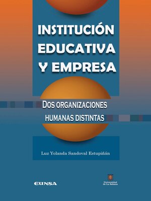 cover image of Institución educativa y empresa. Dos organizaciones humanas distintas